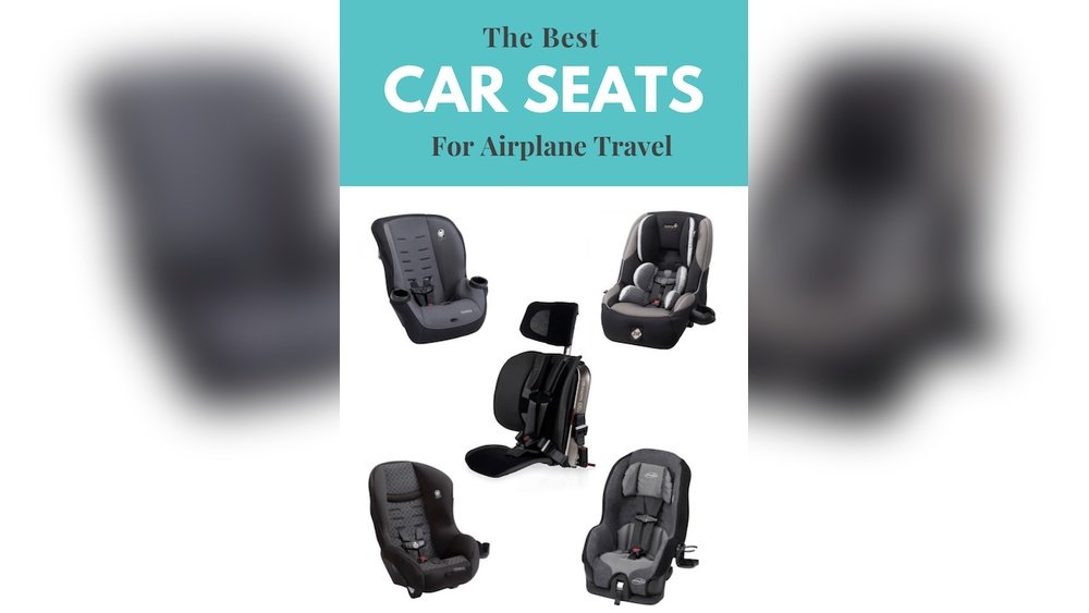 What Car Seats are Faa Approved: Top Safe Choices for Travel